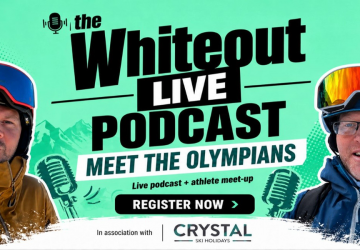 Meet Britain’s Snowsports Stars, Fresh From The Olympic Season, Live At The Whiteout Podcast – In Association With Crystal Ski Holidays