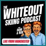 The Whiteout Skiing Podcast 95: Does anyone book a Week Skiing Anymore? + Big Debates LIVE!